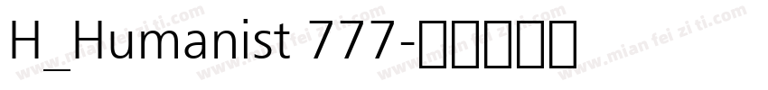 H_Humanist 777字体转换